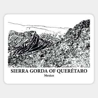 Sierra Gorda of Querétaro - Mexico Magnet